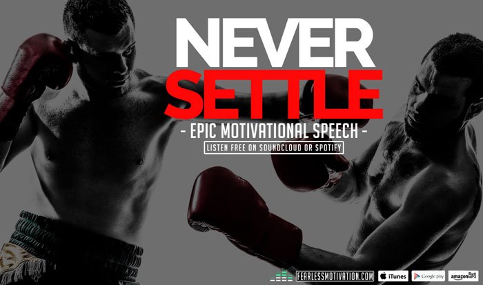 never settle motivational video