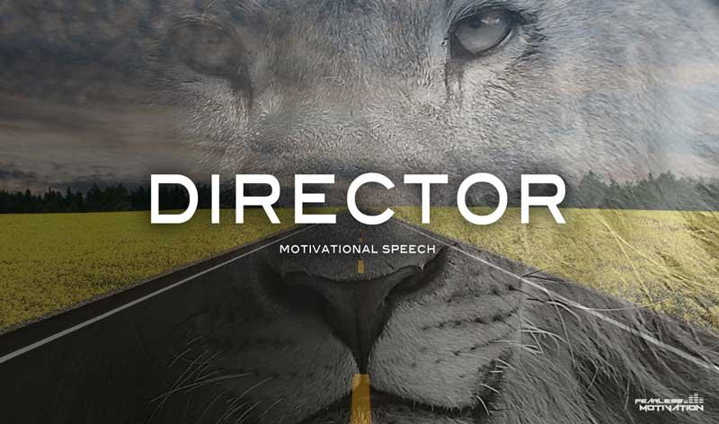 director motivational speech