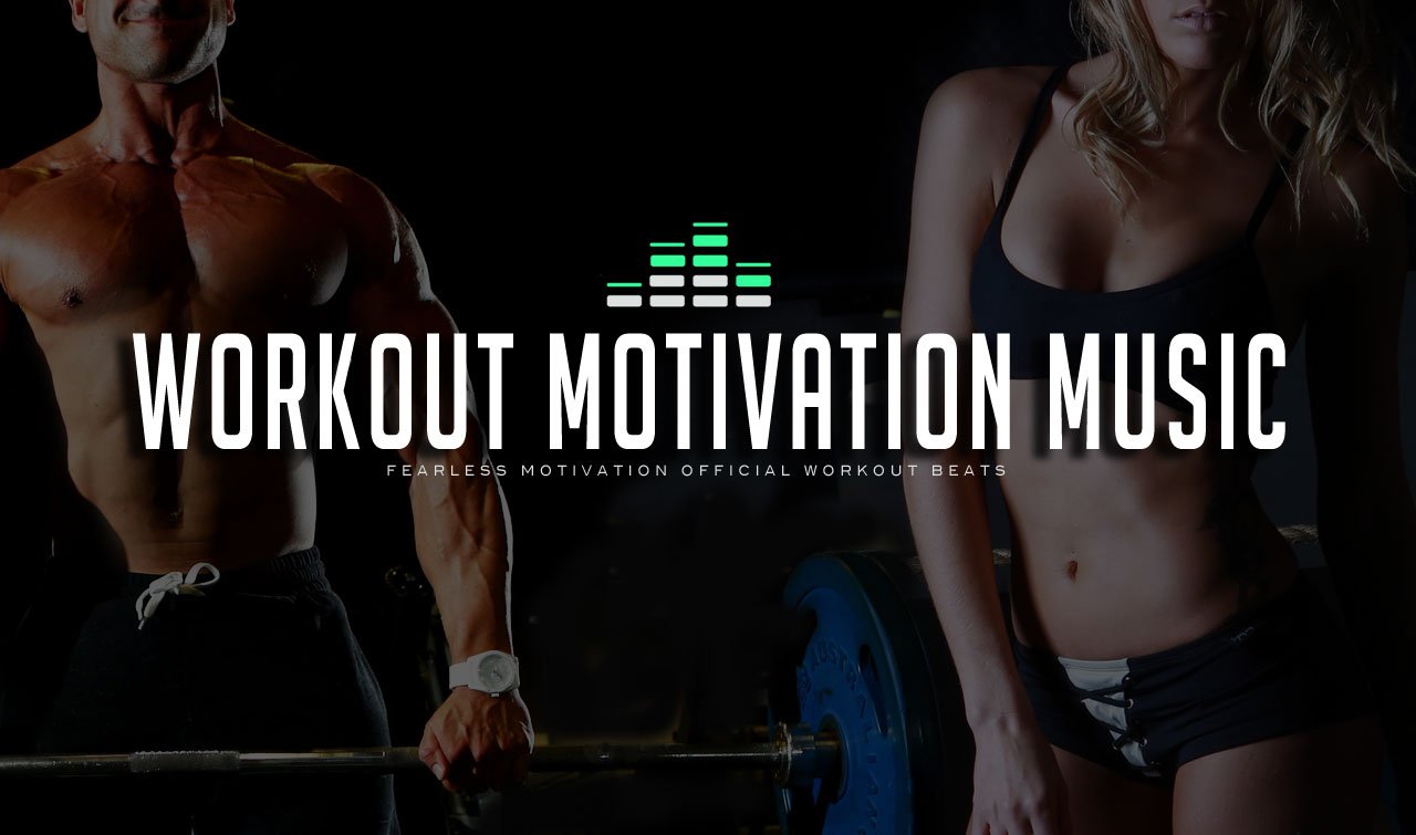 workout motivation music