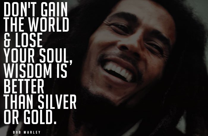 wealth-quotes-bob-marley-gold