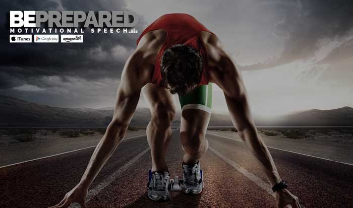 be prepared motivational speech