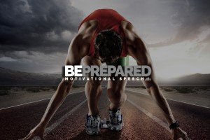 be prepared motivational speech