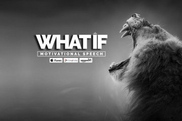 what if motivational speech
