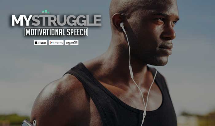 my struggle motivational speech