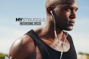 my struggle motivational speech