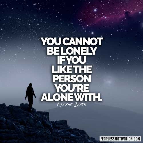 wayne dyer quotes lonely