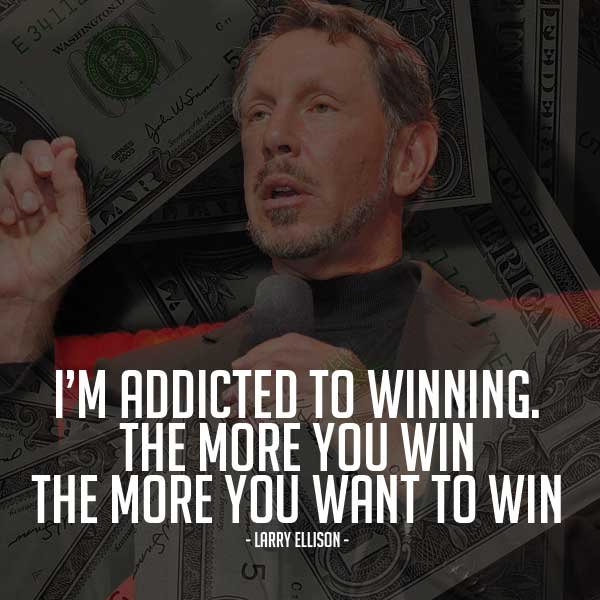 Quotes for Entrepreneurs larry ellison
