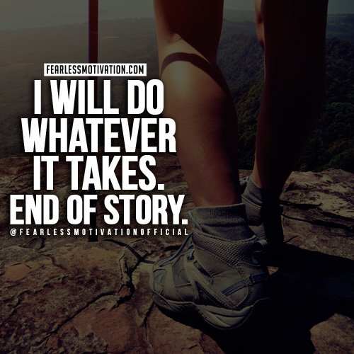 whatever it takes quote