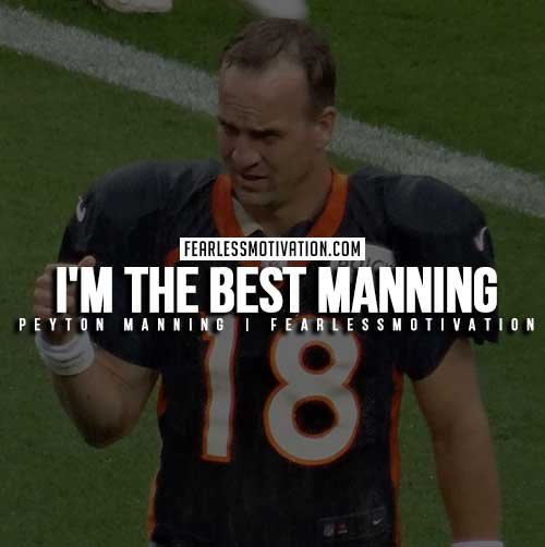 Peyton Manning Quotes - The Best Manning