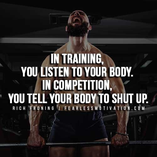 Rich Froning Quotes - in competition, tell your body to shut up