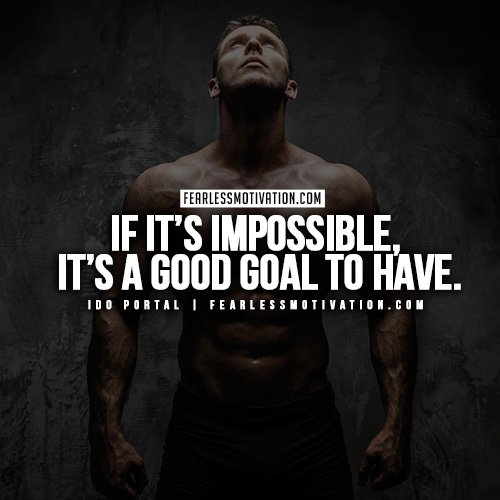 Ido Portal Quotes---Impossible