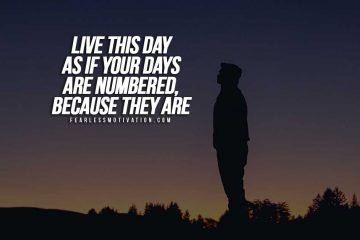 Live This Day As If It's Your Last