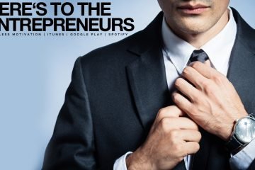 here's to the entrepreneurs