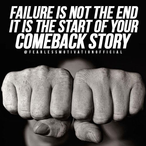 failure is not the end