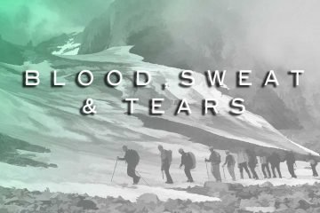 blood sweat and tears