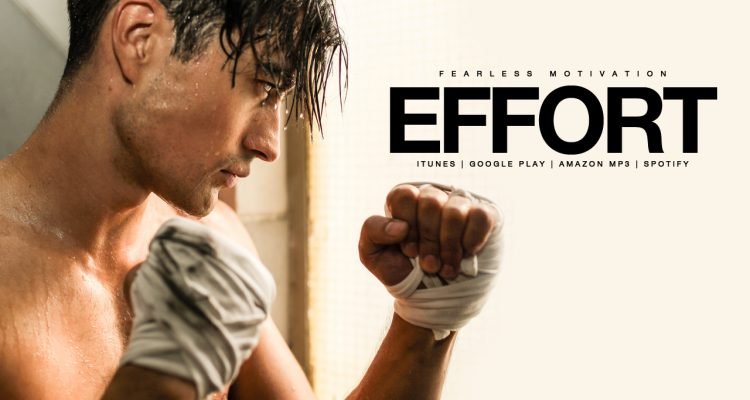 effort - motivational video