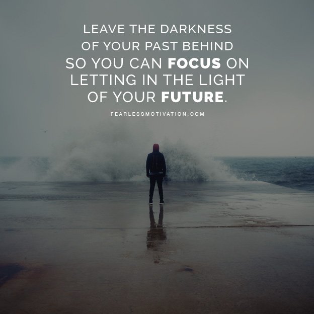 leave the past behind