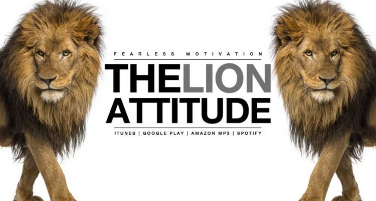 lion attitude