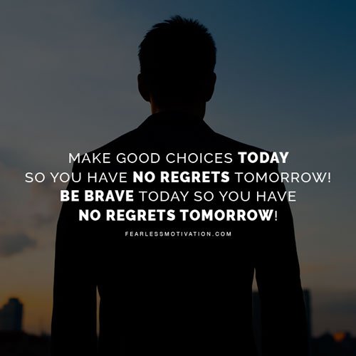 It's Never Too Late no regrets