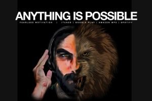 anything is possible