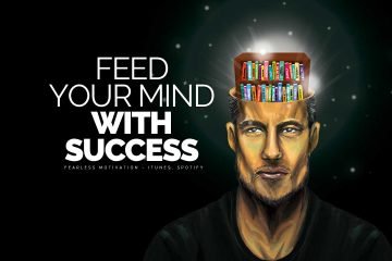 Feed Your Mind With Success - Motivational Speech