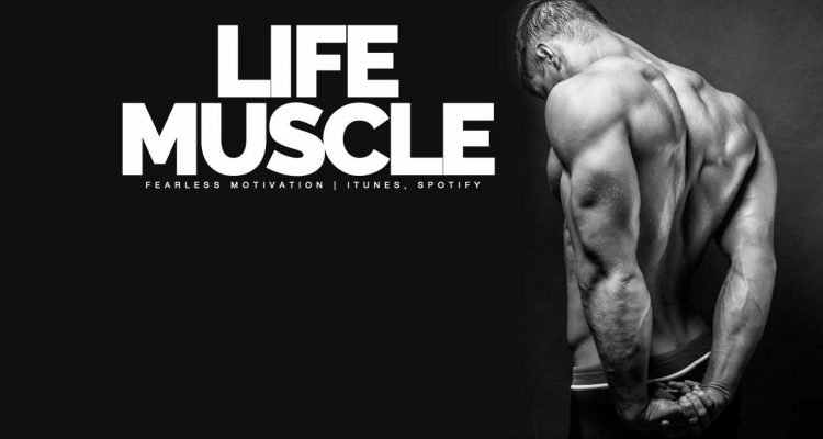 life muscle