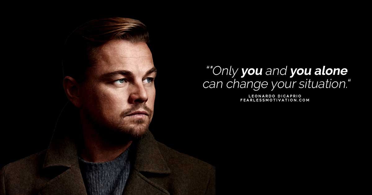 Brilliant Leonardo DiCaprio Quotes That Will Make You Think