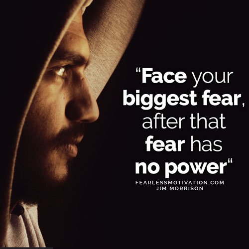 5 Powerful Ways to Stay Motivated face your biggest fear after that fear has no power