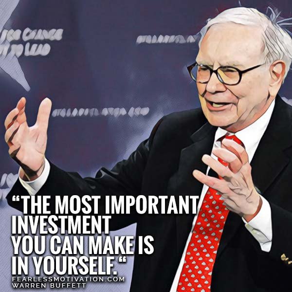 How the 'Buffett Routine' Can Make You Smarter Today the most important investment you can make is in yourself warren Buffett quote quotes