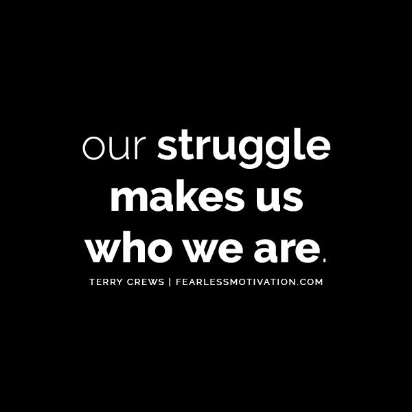 7 Insanely Motivating Terry Crews Quotes That'll Bring You Success our struggle makes us who we are.