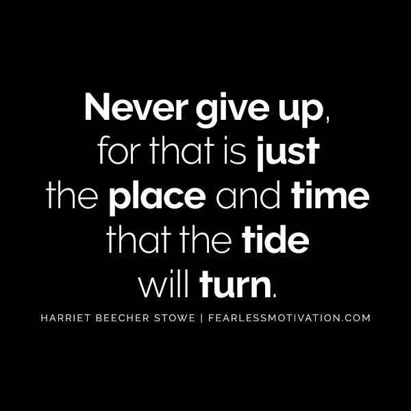 Galvanize Your WILL With These Never Give Up Quotes