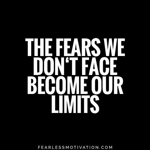 5 Biggest Fears in Life: How You Can Overcome Them the fears we don‘t face become our limits
