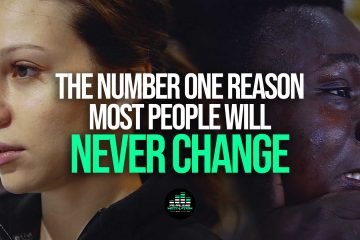 number one reason most people never change