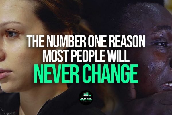 number one reason most people never change