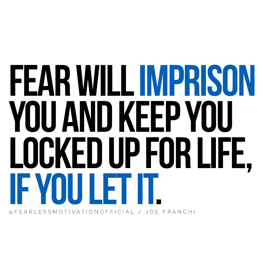3 Steps to Overcome Your Fears and Achieve Your Dreams Fear will imprison you and keep you locked up for life, if you let it.