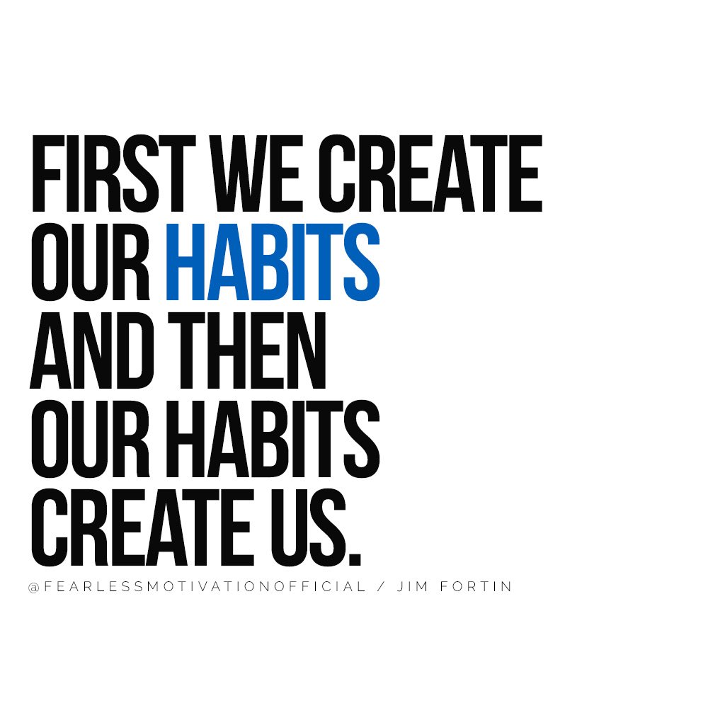 First we create our habits and then our habits create us. 7 Key Lessons From A High Performance Coach To Unlock Your Potential