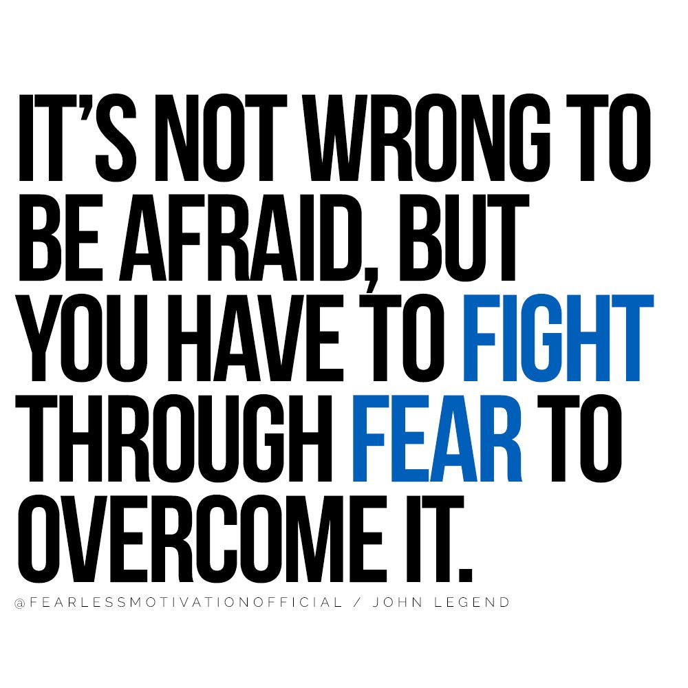 Why You Should Never Give Up - Life Changing John Legend Quotes It’s not wrong to be afraid, but you have to fight through fear to overcome it. @FEARLESSMOTIVATIONOFFICIAL / JOHN LEGEND QUOTE