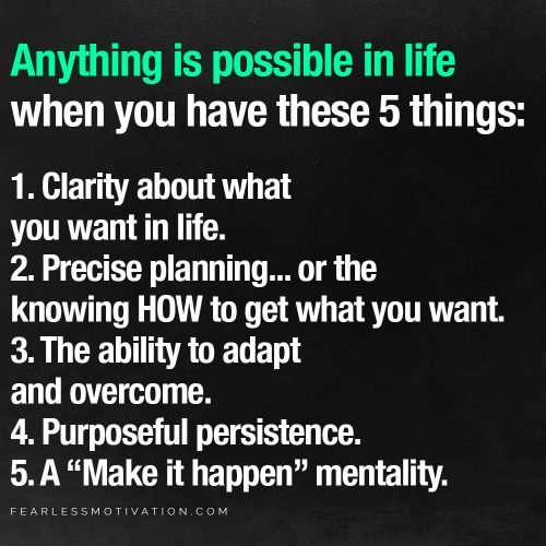 anything is possible in life