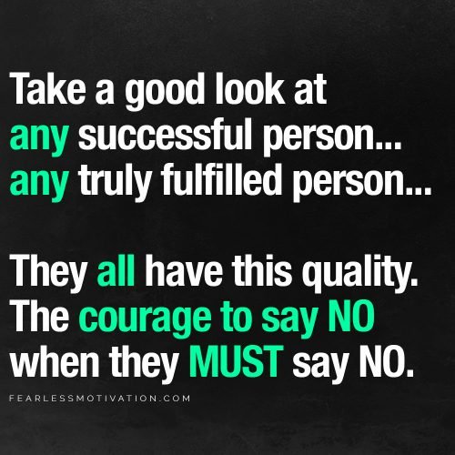 courage to say NO