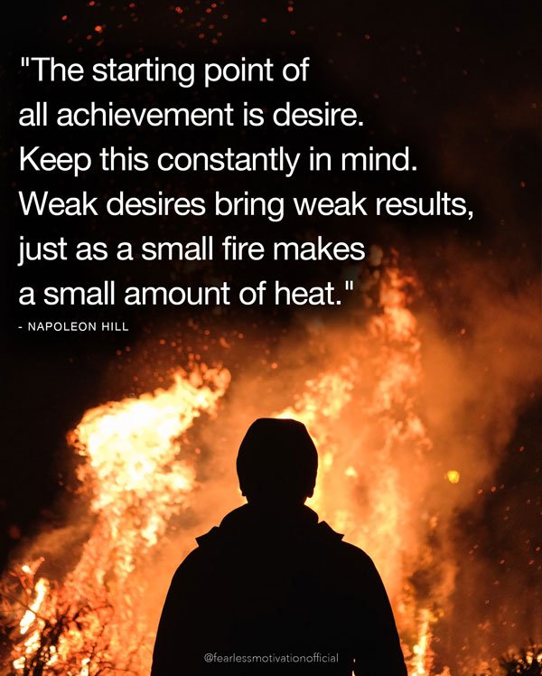 Napoleon hill said
