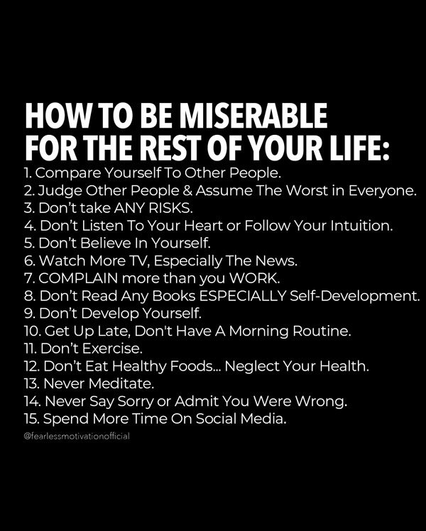 how to be miserable