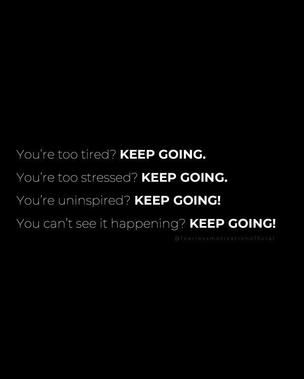 keep going motivational speech