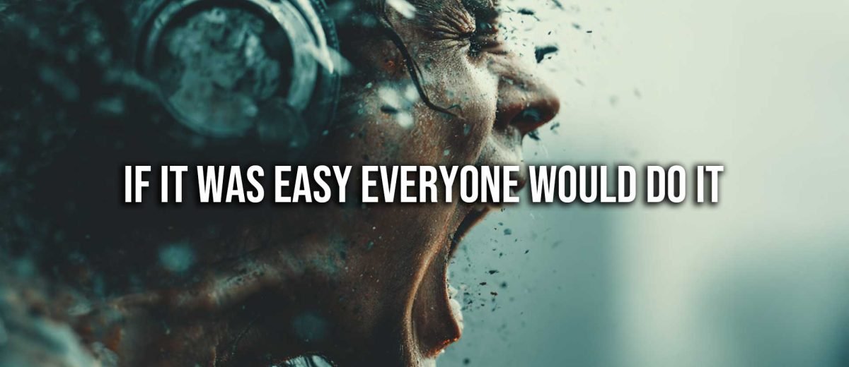 If it was easy